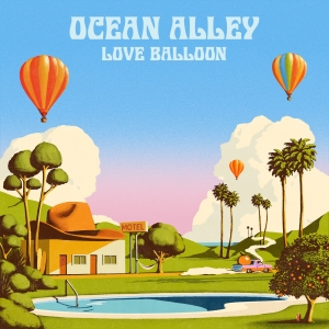 Ocean Alley - Love Balloon ryhmässä VINYYLI / Kommande / Pop-Rock @ Bengans Skivbutik AB (5629778)